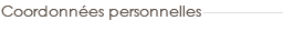 Coordonn�es personnelles